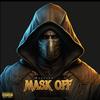 MASK OFF (feat. Ukendt Kunstner, Lord Siva & Branco) - Noonyee&Ukendt Kunstner&Lord Siva&Branco