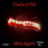 Mind Agent (Original Mix) - T-Factor&PHD