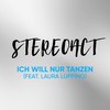 Ich will nur tanzen - Stereoact&Laura Luppino