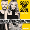 Sold My Soul (Division 4 & Matt Consola Radio Edit) - Dan Slater&Zoe Badwi&Division 4&Matt Consola