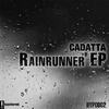 Rainrunner - Cadatta