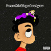 i was thinking about you (Explicit) - Baby Jace