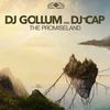 The Promiseland (Phillerz Radio Edit) - DJ Gollum&dj cap&Phillerz