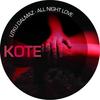 All Night Love (Original Mix) - Utku Dalmaz