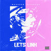 Lets Link (Remix|Explicit) - WhoHeem&ppcocaine