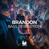 Bass Revolution - Brandon