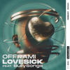 Lovesick (feat. BullySongs) - offrami&BullySongs