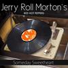 Cannon Ball Blues - Jelly Roll Morton's Red Hot Peppers