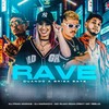 Rave Quando a Brisa Bate (Explicit) - DJ Fran Morais&DJ Mariachi&MC RUAN RZAN&MC 7 Belo