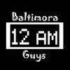 12 AM - Baltimora Guys
