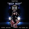 Beep Beep (feat. YSE Young Jay & Kene Wayne) (Explicit) - Thottie Brown&YSE Young Jay&Kene Wayne