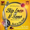 Back in the Days(feat. Big Juice) - BIG LOCO&N-Sane&Big Juice