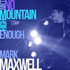 I'm Gonna Make You Love Me - Mark Maxwell