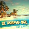 El Mismo Sol (Original Mix) - Don Lore V