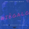 Niégalo - L Reyes&Gregory Palencia
