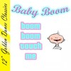 Boom Boom Touch Me (Original Version) - Baby Boom