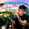 Follow Me - Lombardo