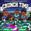 Crunch Time (feat. MTB Dnice & LongLiveTumTum|Explicit) - Rico Rarri&MTB DNice&Longlivetumtum