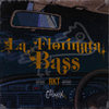 La Florinata Bass RKT (Remix|Explicit) - Dj Cronox