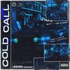 Cold Call (Explicit) - Scythermane&sxid&Chris Rodriguez