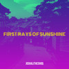 First Rays of Sunshine - JoshAliTheShoq