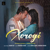 Xorogi - Arindam Gohain&Shawn Dex&Bornil Borah&Himanshu Saikia