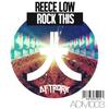 Rock This (Original Mix) - Reece Low