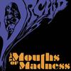 Mouths of Madness - Orchid