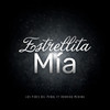Estrellita Mia - Los Pibes del Penal&Rodrigo Medina&Julio Alberto Sevilla