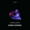 Down Control (Original Mix) - Marcel Dope