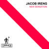 New Sensation - Jacob Ireng