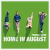 Home in August - Pierce Fulton