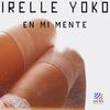 En Mi Mente (Explicit) - Irelle Yoko