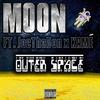 Outer Space (Explicit) - Eli Moon&JocThaDon&KAME