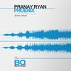 Phoenix (Matias Carafa Remix) - Pranay Ryan