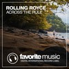 Across the Rule (Original Mix) - Rolling Royce