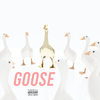 Goose (Explicit) - K!tes