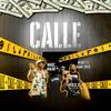 Calle (feat. Negrette Gameover & Magic Malon) (Explicit) - Tato El X5&Negrette Gameover&Magic Malon