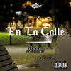 En la Calle (Explicit) - Netilico