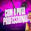 PUTA PROFISSIONAL - Dj Vitin 2D