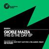 This Is The Day (Original Mix) - Gioele Mazza&Anthony Poteat