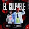 El Culpable (Explicit) - Chesco&PAYASO X LEY