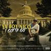 I Gota Go (Explicit) - Yaboy Nico