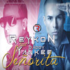 Señorita - Reykon&Daddy Yankee&Andrés Felipe robledo