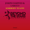 Somebody To Love (Emotion Mix) - Joseph Darwed&Laucco
