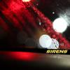 Sirens (Explicit) - YawnyBlew&BlvkM0nd4y&Chris Jackson&ACEXXI&Sean Hamilton&Jason Adams&Javonte Pollard&John Gonzalez