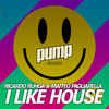 I Like House - Ricardo Ruhga&Matteo Pagliarella