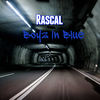 Boyz In Blue (Explicit) - Rascal