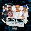 Surtada Tá Pensando Que É Quem? (Explicit) - MC Bin MR&MC Pele&DJ TS&Dj Tn Beat