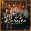 Rabetão (Explicit) - Gabily&Xama&Clau